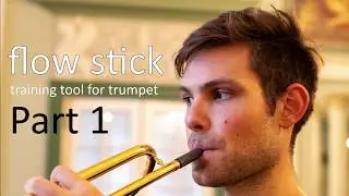 flowStick: training tool for trumpet - Bernhard Plagg; Part1