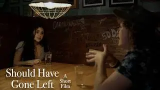 Should Have Gone Left | Short Film
