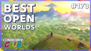 The Best Open Worlds in Gaming Bracket - Controller Club Episode 173