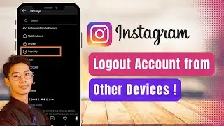 Как выйти из аккаунта Instagram с других устройств!