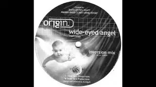 Origin - Wide Eyed Angel (Inversion Mix)