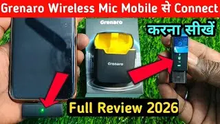 Grenaro Wireless Mic Connect Kaise Kare | How To Connect Grenaro Wireless mic mobile se connect 2026