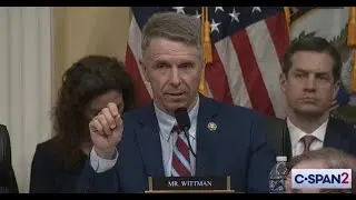 Rep. Wittman Questions Witnesses on Threat of CCP in First Select Committee on China Hearing