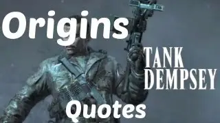Origins - Tank Dempsey Quotes