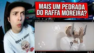 (RAFFA MOREIRA LANSO A BRABA) REAGINDO a BC Raff 