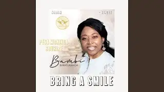 Bring a Smile