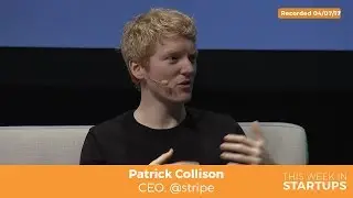 Stripe Patrick Collison on dropping out of school to raise $ from Sam Altman, Peter Thiel, ‏Sequoia