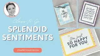 Stampin' Up Bold Sentiment Class To Go