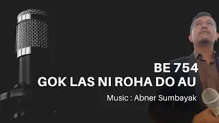 BE 754 GOK LAS NI ROHA DO AU #bukuende #musiciancorner