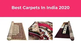 Best Carpets In India 2020