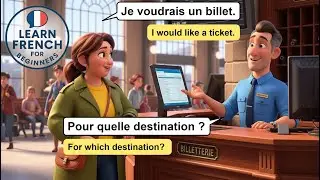 Buying a Train Ticket in French | Natural Ticket Counter Conversation