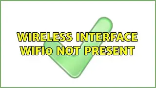 Ubuntu: Wireless interface wifi0 not present