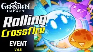 SHOOT THE SLIMES!!! | Genshin Impact | Rolling Crossfire | EVENT 4.5