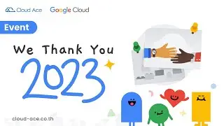 Recap Thank You 2023 event by Cloud Ace Thailand