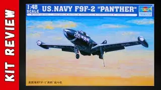 KIT REVIEW: Trumpeter F9F-2 PANTHER | 1/48 scale (4K)