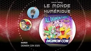 PODCAST - Le Portail Num&eacute;rique S02E03 : DIGICON 2025 (Beyond, BeatBreak, Alysion, Story, etc...)