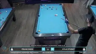 FRANK BERG vs KYLE STOREY - HIDDEN POCKET - TABLE 10 | EvoSports