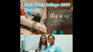 BRYN MAWR COLLEGE MOVE IN VLOG  (Rhoads North) +FULL DORM TOUR 2019