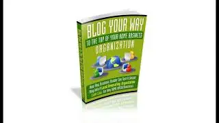 Blog Your Way To The Top Of Your Home Business