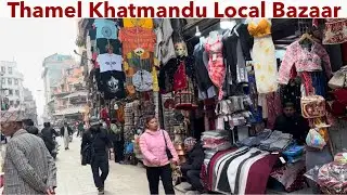 Thamel Khatmandu Local Market Explore || # Day3 Nepal Tour