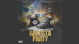 Gangsta Party (feat. Doobie Hyalot)