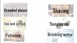 IELTS speaking part 1 : Crowded place, Sharing, Tea and coffee, Patience, Sunglasses and Drinking wa