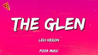 Levi Heron - The Glen (Levi Heron Edit)