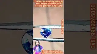 Extremely very shining twinkling heart shaped Srilankan blue sapphire gemstone 1.02 carats.
