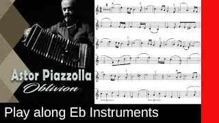 Astor Piazzolla - 'Oblivion' (1982), Eb-Instrument Play along