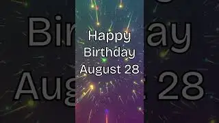 Happy Birthday! August 28 #happybirthday #highvybessociety #augustbirthday #28 #august28