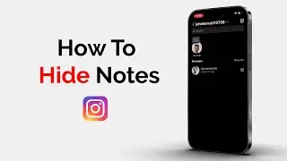 How To Hide Notes On Instagram? #instagramhide