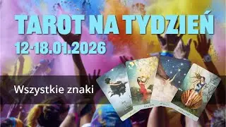 Tarot na tydzień 12-18.01.2026 3..2..1...START!
