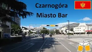 odc.7 Czarnog&oacute;ra Miasto Bar vanlife