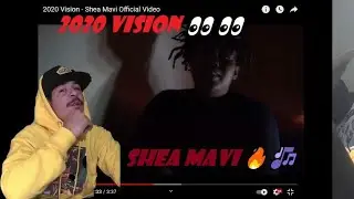 2020 Vision - Shea Mavi Official Video (troche 4play reaction)