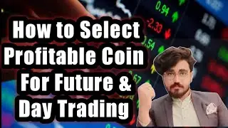 how to select Coin in Future trading || Future trading best strategy  | coin selection in trading