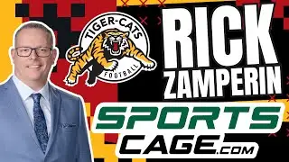 The SportsCage: Tiger-Cats Voice Rick Zamperin Forecasts Riders and Ticats