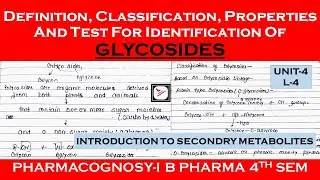 GLYCOSIDES - Secondary metabolites in plant pharmacognosy unit-4 | pharmacognosy1 | B pharma 4th sem
