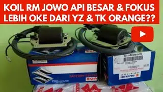 TEST KOIL RM JOWO LEBIH BAGUS DARI YZ & TK ORANGE?