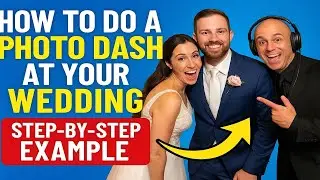How to Do a Photo Dash at Your Wedding (Step-by-Step Example)