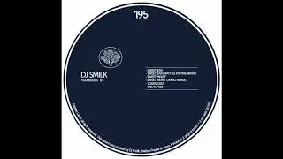 DJ Smilk - Yourselves (Original Mix)