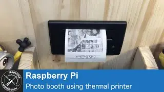 Demo: Raspberry Pi Photo Booth using touch screen, Pi camera and thermal printer