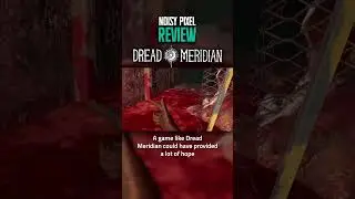 Рецензия на Dread Meridian &mdash; Лавкрафтовские амбиции, утраченные в VR-версии.