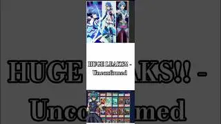 HUGE LEAKS!! - Unconfirmed [Yu-Gi-Oh duel links]
