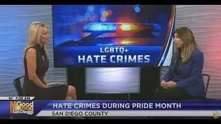 KUSI: Pride Month and Reporting Hate Crimes and Incidents