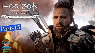 Horizon Zero Dawn - Let's Play Part 15 - Nora Hunting Ground [Blazing Sun] - Hindi [Blind]