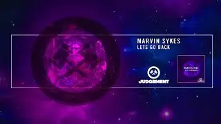 Marvin Sykes - Let's Go Back