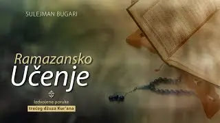 Ramazansko Učenje (3): Izdvojene poruke trećeg džuza Kur'ana