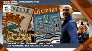 TV SUD / Bonne Année 2026 à l'Association culturelle Arménienne de La Ciotat Ceyreste