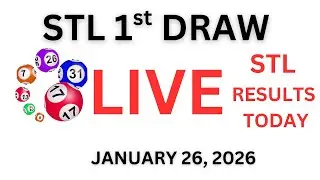 STL  1st  DRAW RESULTS 10:30 AM LIVE DRAW  JANUARY  26,  2026