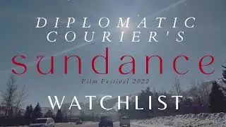 10 Movies to Watch from Sundance Film Festival 2022